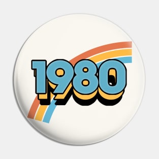 1980 //// Retro Birthday Design Pin