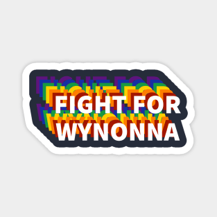 Fight For Wynonna Rainbow Magnet
