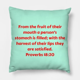 Bible Verse Proverbs 18:20 Pillow