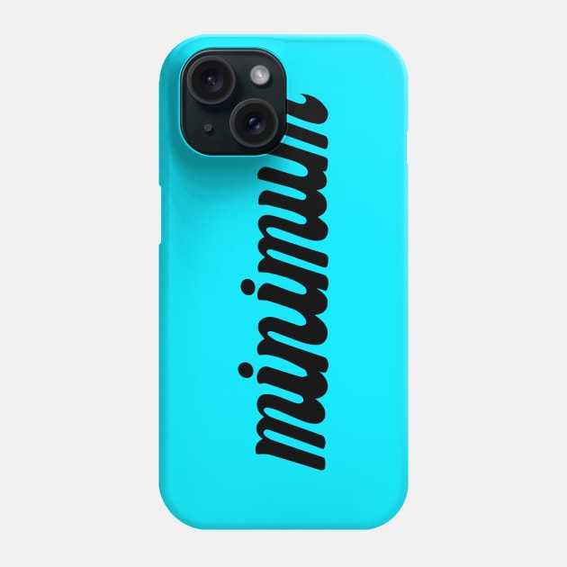 Minimum Phone Case by Quynhhuong Nguyen