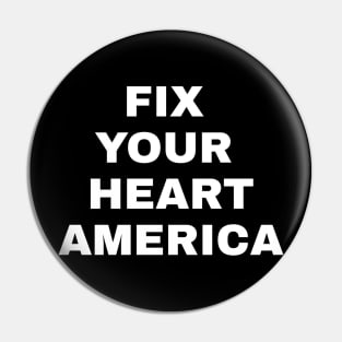 fix your heart america Pin