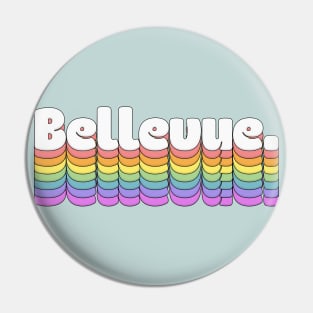 Bellevue \\// Retro Typography Design Pin