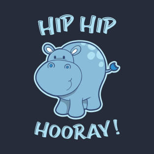 Hip Hip - Hooray! T-Shirt