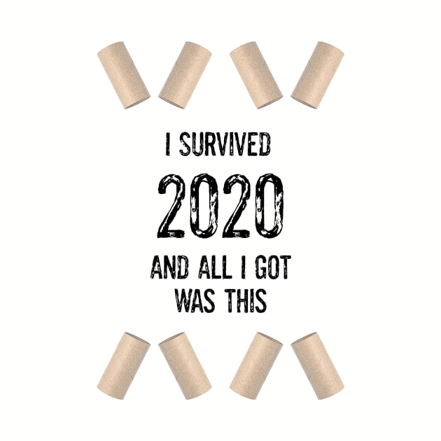 I Survived 2020 by RodeoEmpire