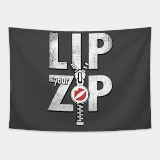 Lip your zip Tapestry