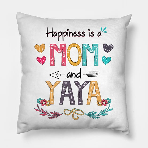 Happiness Is A Mom And Yaya Wildflower Happy Mother's Day Pillow by KIMIKA