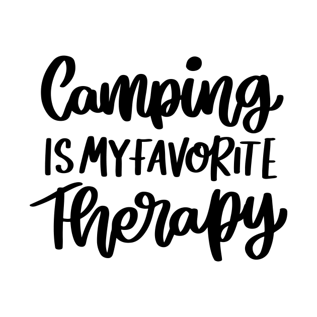 Camping is my favorite therapy by Viaire