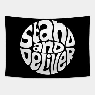 Stand And Deliver Tapestry