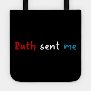 ruth sent me Tote