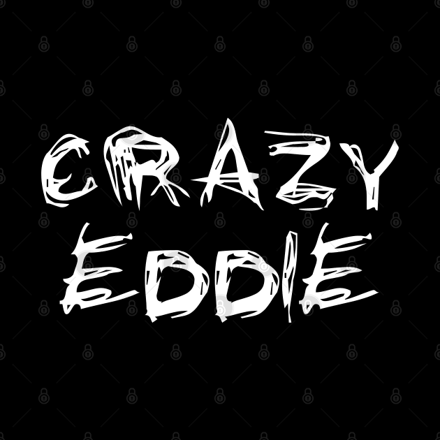 Crazy Eddie by BjornCatssen