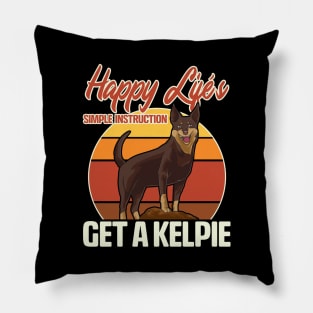 Happy Life Instructions: Get An Australian Kelpie Pillow