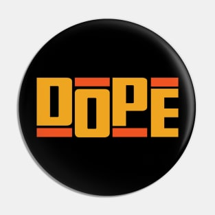 Dopeness Pin