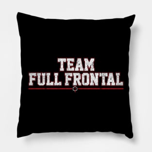 Team Full Frontal Pillow