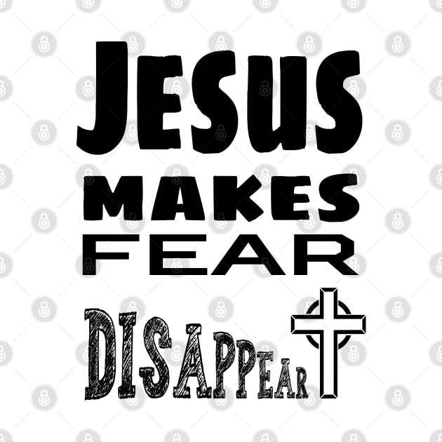 Jesus Makes Fear Disappear by CBV