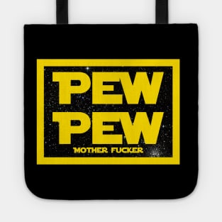 Pew, Pew Tote