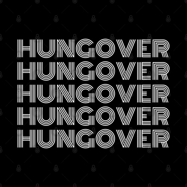 Hungover. A Great Design for Those Who Overindulged And Had A Few Too Many. Funny Drinking Saying by That Cheeky Tee