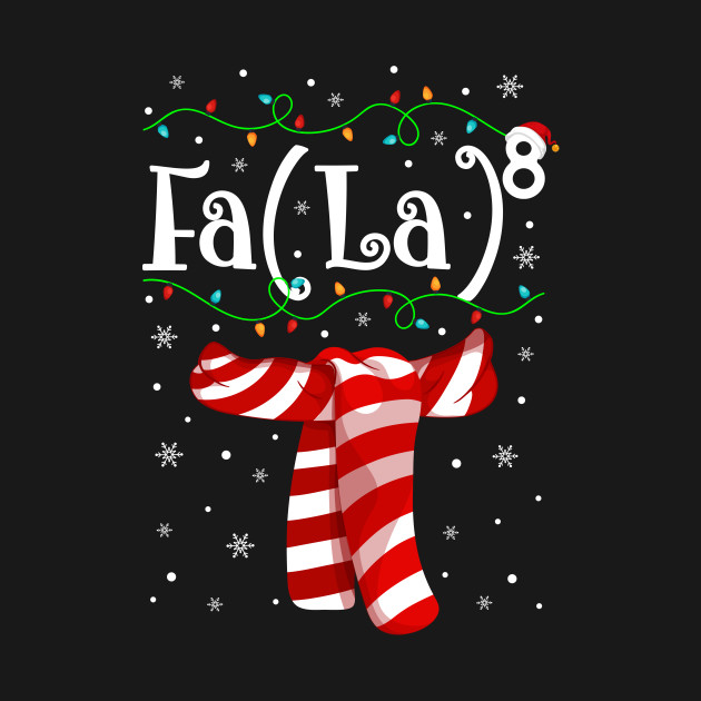 Disover Fa (La) 8 Santa Red Plaid Claus Fa La Math Teacher Christmas - Fa La 8 Santa Red Plaid - T-Shirt