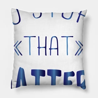 Do Stuff that Matters Pillow