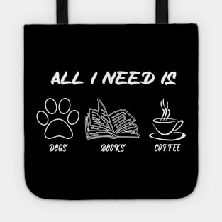 Dogs Books And Coffee Tote