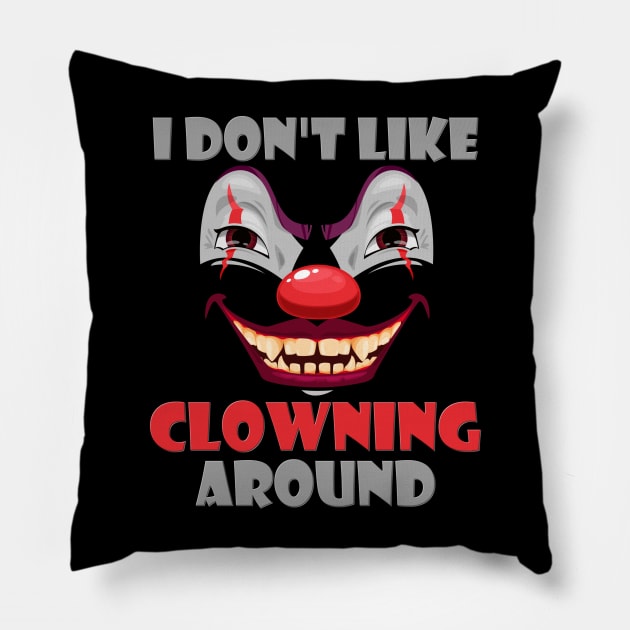 Art The Clown, Scary, Spooky, I Don't Like Clowning Around, Halloween Horror, Massacre, Clown, Party, Balloons Pillow by DESIGN SPOTLIGHT