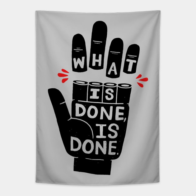 what's done is done Tapestry by MatthewTaylorWilson