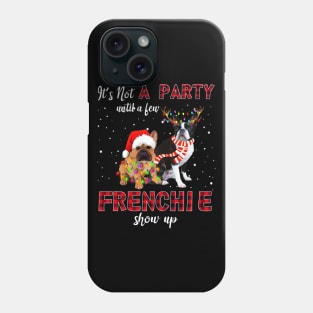 It's Not A Party With A Jew Frenchie Show Up Funny Gift Phone Case