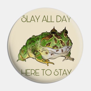 Slay All Day, Pacman Frog Pin