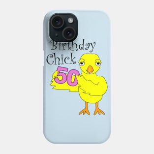 50th Birthday Chick Phone Case