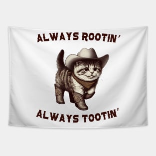 Always Rootin' Always Tootin' Cute Cowboy Cat Tapestry