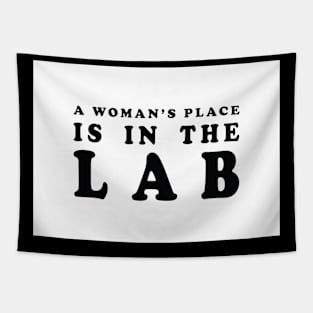 A Woman's Place Is In The Lab Tapestry