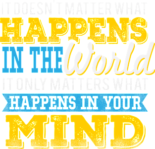 It Only Matters What Happens In Your Mind Magnet