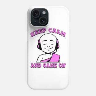 Keep Calm And Game On Pink Phone Case