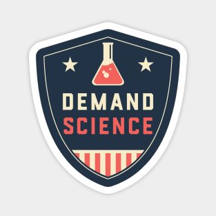 Demand Science American Protest Badge Shield Magnet