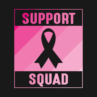 SUPPORT SQUAD T-Shirt