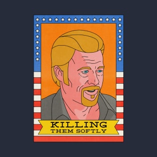 Killing Them Softly T-Shirt