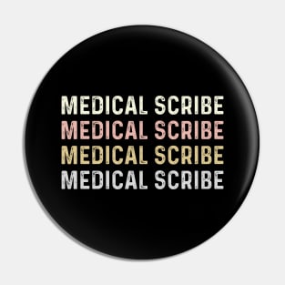 Medical Scribe Healthcare Worker Appreciation Graduation Pin