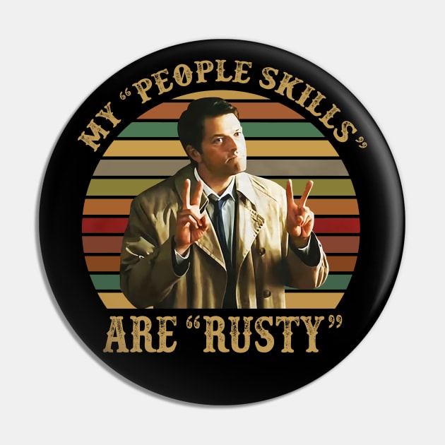 Castiel Supernatural My People Skills Are Rusty Retro Vintage Pin by Den Tbd