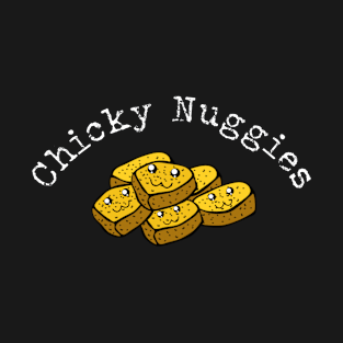 Chicky Nuggies Meme Funny Cute Chicken Nuggets Kids Funny T-Shirt