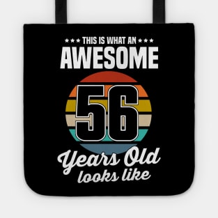 Vintage This Is What An Awesome 56 Years Old Looks Like Tote