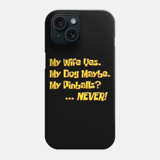 My My My NEVER Phone Case