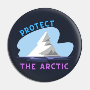 Protect The Arctic Pin