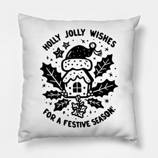 Holly Jolly Wishes for a Festive Season Pillow