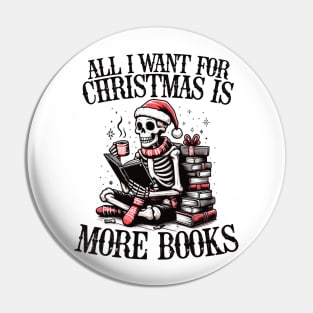 I Want For Christmas Is More Books Retro Skeleton for Women Pin