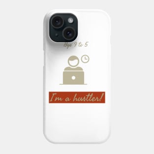 Bye 9 to 5 Phone Case