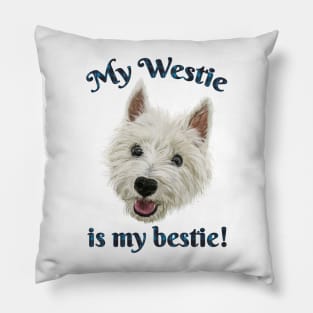 My Westie Is My Bestie Funny Terrier Pillow