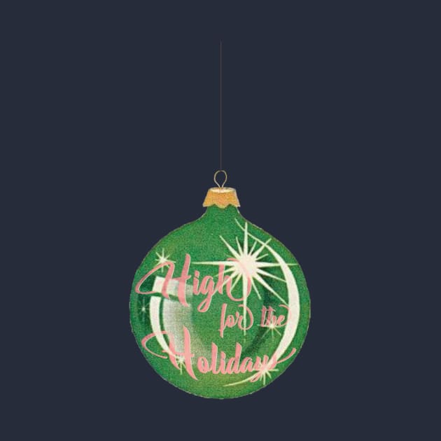 High for the Holidays Ornament by Eugene and Jonnie Tee's