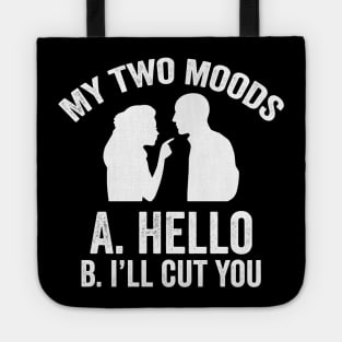 my two moods Tote