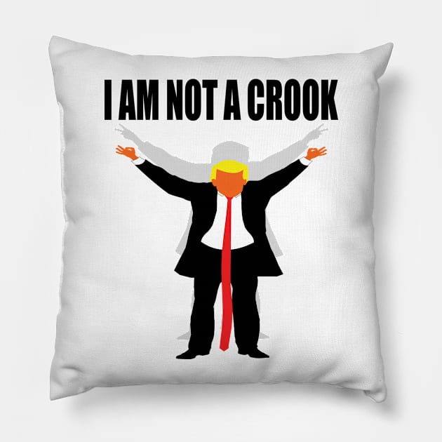 Trump I am not a Crook Pillow by EthosWear