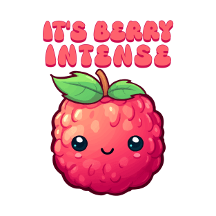 It's Berry Intense T-Shirt