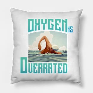 Oxygen is overrated Pillow